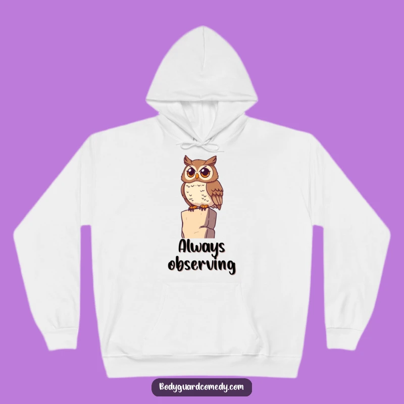 Funny Owl Hoodie: Cozy Watchful Scanner, High Perch Comfort, Warm Humorous Gift!