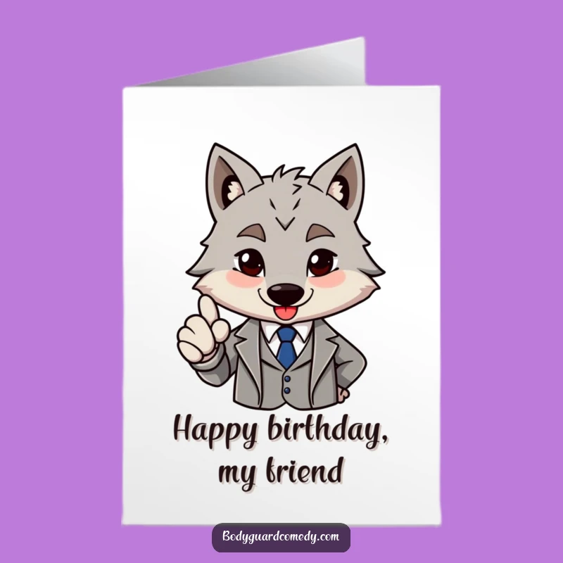 Free Printable Birthday Card: Wolf Approval, Sharp Suit Downloadable Gift