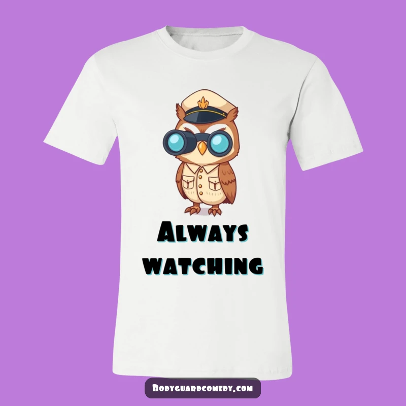 Funny Owl Uniform T-Shirt - Alert Vigilance Tee, Ideal Humorous Gift